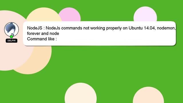 NodeJS : NodeJs commands not working properly on Ubuntu 14.04, nodemon, forever and node смотреть онлайн