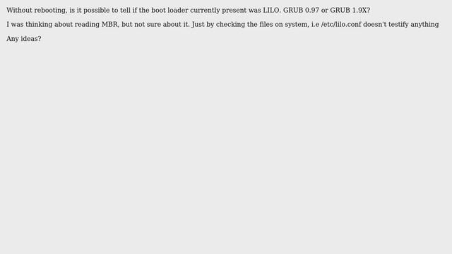 Unix & Linux: Detect if it's lilo boot loader or grub? смотреть онлайн