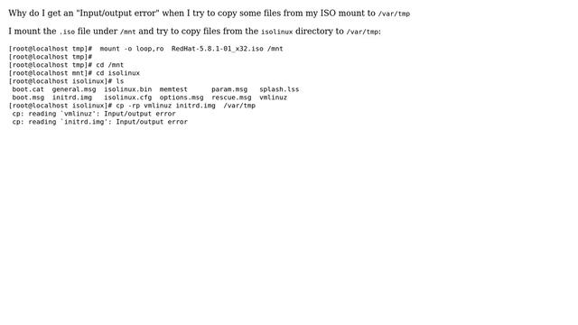 Unix & Linux: Can't copy files from a loop-mounted ISO image: Input/Output error смотреть онлайн