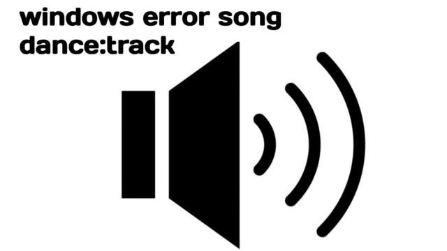 Windows error beat DJ song - dance:track смотреть онлайн