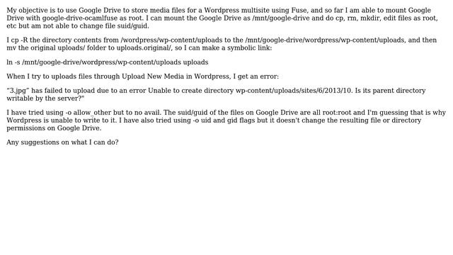 FUSE mounted Google Drive (via google-drive-ocamlfuse) for Wordpress and permission issues смотреть онлайн