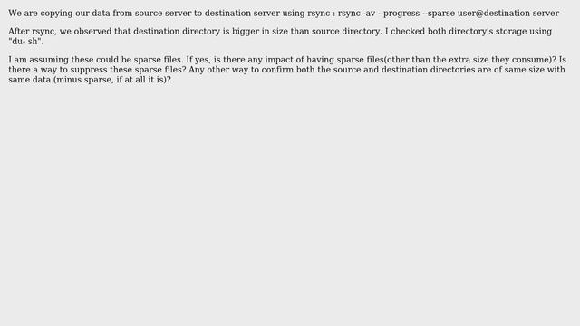 Unix & Linux: rsync generating a destination directory of bigger size than source? смотреть онлайн