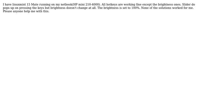 Brightness hotkeys not working on linux mint 15 (HP mini 210-4000) смотреть онлайн