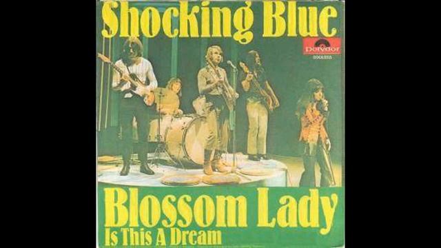 Shocking Blue - Blossom Lady - 1971 смотреть онлайн