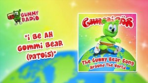 The Gummy Bear Song Patois (I Be Ah Gommi Bear) [AUDIO TRACK] Gummibär The Gummy Bear