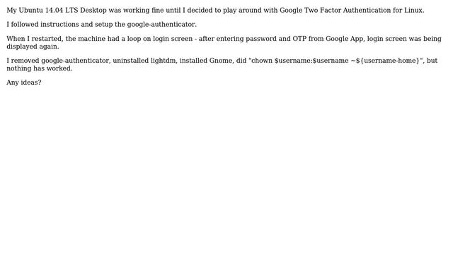 Ubuntu: Ubuntu Login Loop After Google Authenticator installation смотреть онлайн