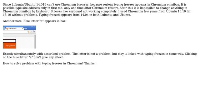 Ubuntu: Typing freezes in Chromium omnibox and enigmatic letter "a" in bar since Ubuntu 14.04 смотреть онлайн