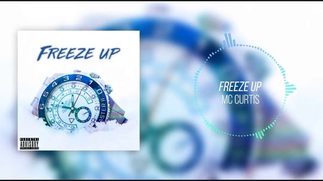 MC Curtis - "Freeze Up" (Official Audio) смотреть онлайн