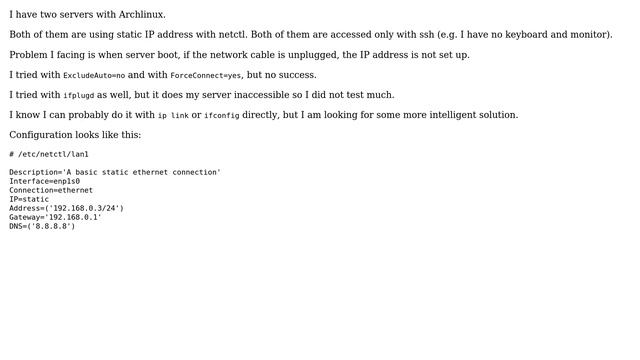 Archlinux netctl configure static IP address when network cable is unplugged смотреть онлайн
