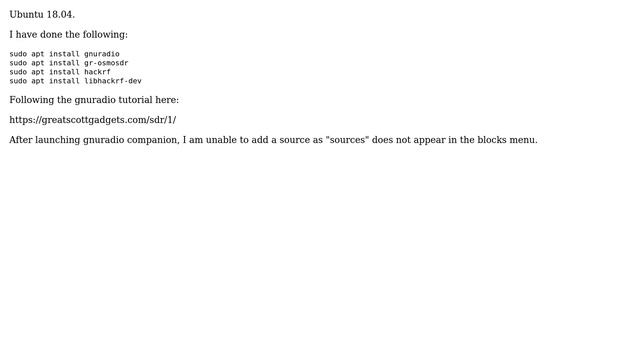 gnuradio companion: "sources" tree does not appear in blocks menu in Ubuntu 18.04 смотреть онлайн