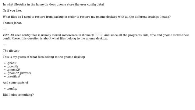In what files in the home dir does gnome store the user config data? (2 Solutions!!) смотреть онлайн