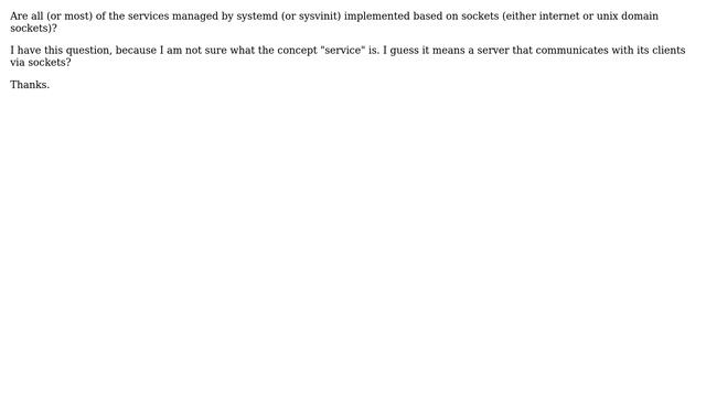 Unix & Linux: Are the services managed by systemd implemented based on sockets? смотреть онлайн