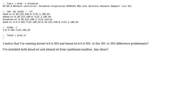 Unix & Linux: Broadcom BCM4352 Wifi + Fedora 22 + kernel 4.0.4-303 смотреть онлайн