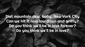 Lana Del Rey - Diet Mountain Dew (Lyrics)