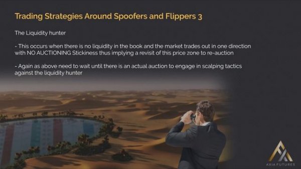 103. Module 10 –14 Trading Strategies Around Spoofers and Flippers 3