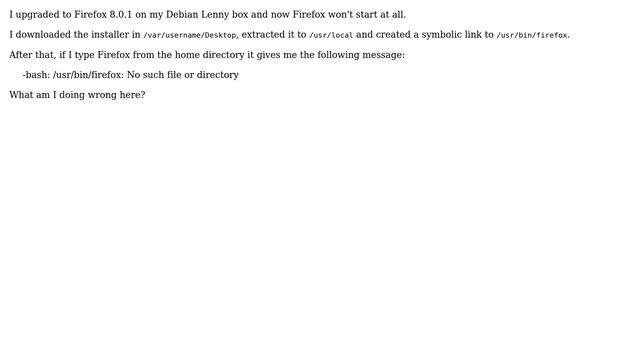 Firefox not starting after upgrading to 8.0.1 on Debian Lenny box смотреть онлайн