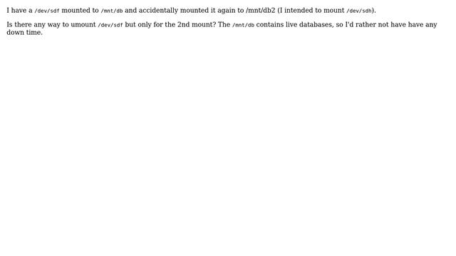 Unix & Linux: How do I umount device that has been mounted twice? смотреть онлайн