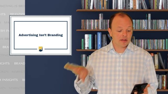 Advertising Isn’t Branding. So Why Do We Put All Our Brand Dollars Into Advertising? смотреть онлайн