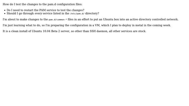 DevOps & SysAdmins: Suggest methods for testing changes to "pam.d/common-\*" files (2 Solutions!!) смотреть онлайн