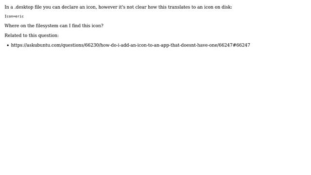 Ubuntu: What's the absolute path of an icon declared in a .desktop file? смотреть онлайн