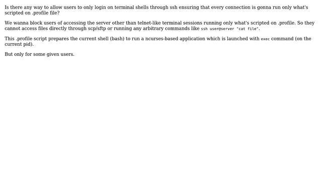 Blocking direct access to files (scp or ftp-like behaviour) on ssh server for some users смотреть онлайн