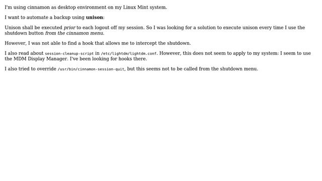 Unix & Linux: Execute script prior to cinnamon logout (unsing MDM or other display manager) смотреть онлайн