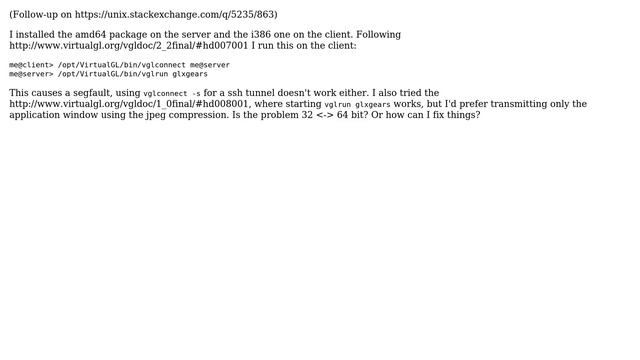 Unix & Linux: Segmentation fault when trying to run glxgears via virtualGL смотреть онлайн