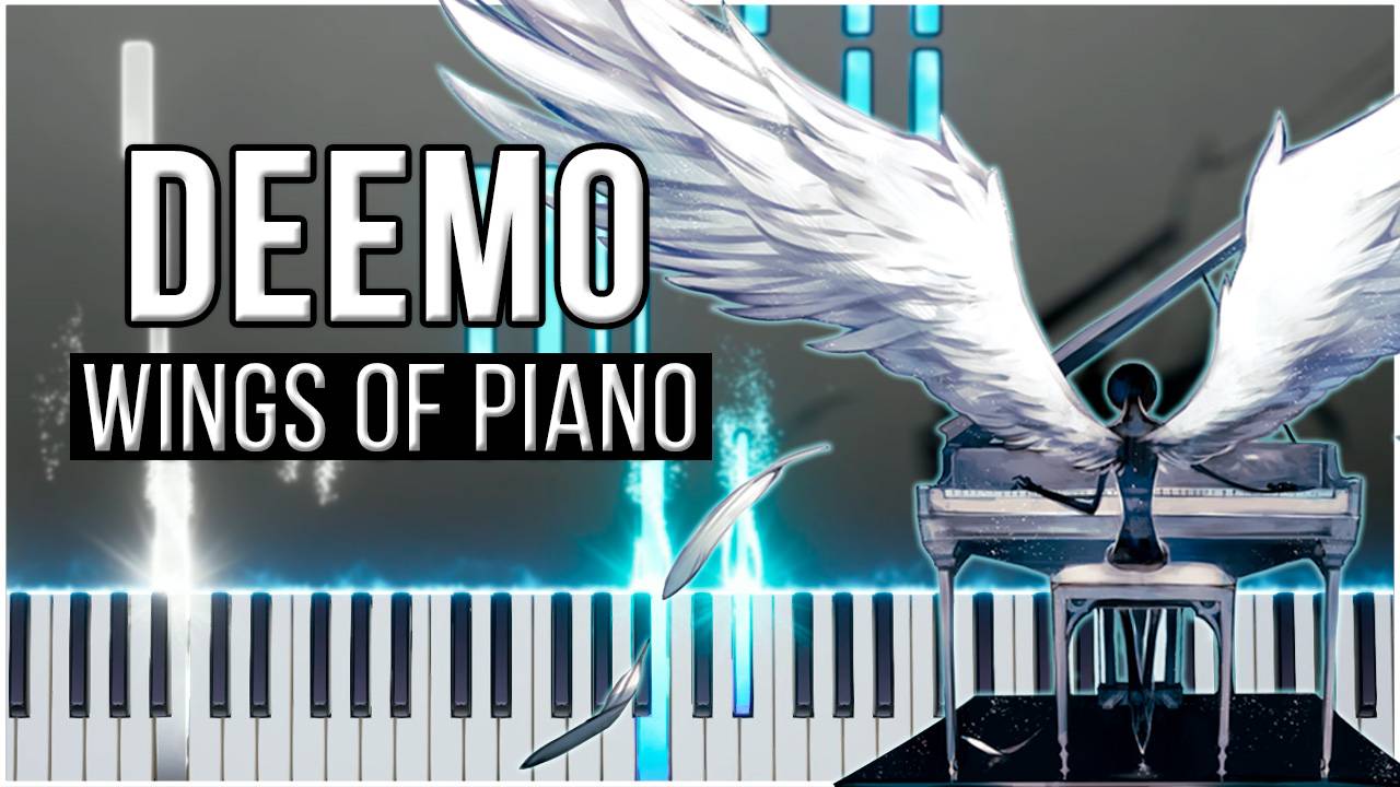 V.K - Wings of piano (Deemo) 【 КАВЕР НА ПИАНИНО 】 смотреть онлайн