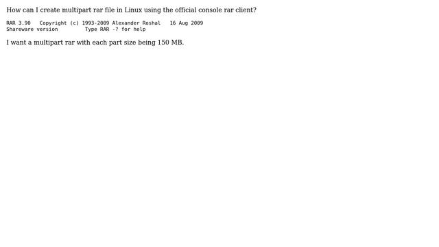 How to create multipart rar file in Linux? смотреть онлайн