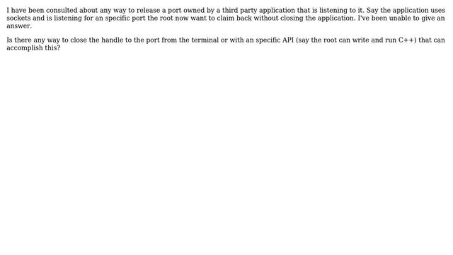 Unix & Linux: Release a port owned by third party application? смотреть онлайн