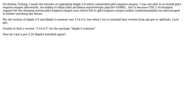 Unix & Linux: How to downgrade libgtk3 to pre-3.16 on Debian Testing? смотреть онлайн