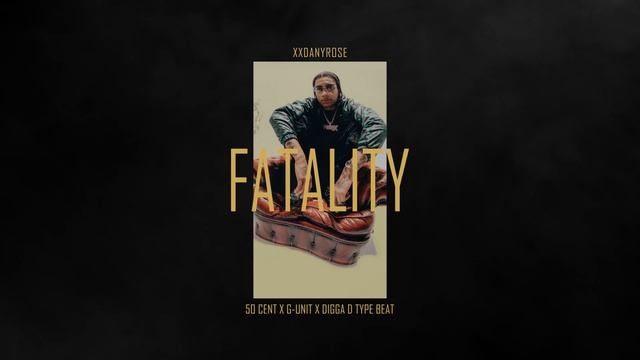 [FREE] 50 Cent x G-Unit x Digga D Type Beat 2022 - "Fatality" (prod. by xxDanyRose) смотреть онлайн