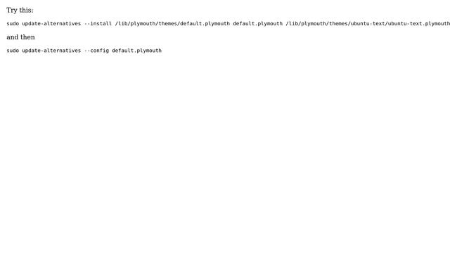 Ubuntu: How to set a text theme for plymouth? (3 Solutions!!) смотреть онлайн