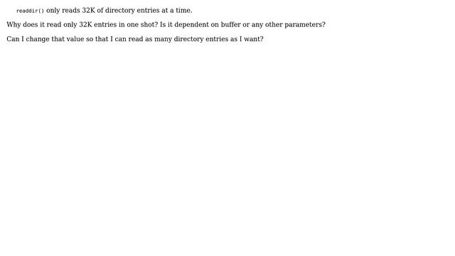 Unix & Linux: Why does readdir only read 32K of directory entries at a time? смотреть онлайн