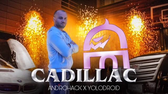 Androhack X Yolodroid - Cadillac @AndroHack_offical @YOLODROIDER