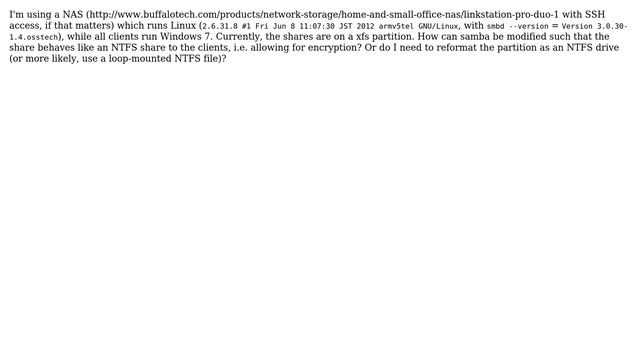 Unix & Linux: Which filesystem to use when a samba share should allow for NTFS encryption? смотреть онлайн