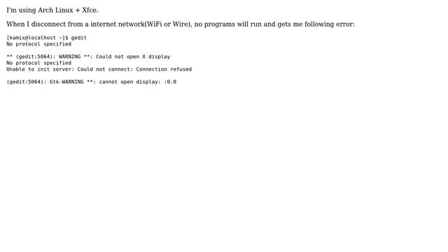 Unix & Linux: No programs will launch after disconnect from a internet network смотреть онлайн