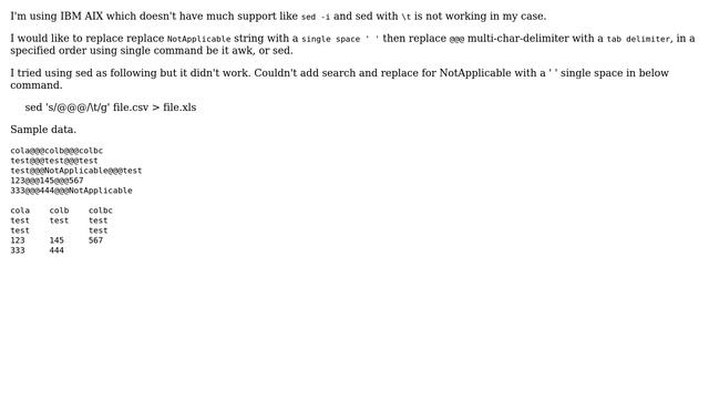 Unix & Linux: Replace @@@ and NotApplicable string and redirect output to other file? смотреть онлайн