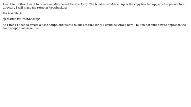 Unix & Linux: attempting to create a script, with an alias, that will backup a single file смотреть онлайн