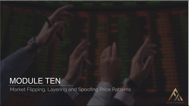 90. Module 10 –1 Market Flipping, Layering and Spoofing Price Patterns смотреть онлайн