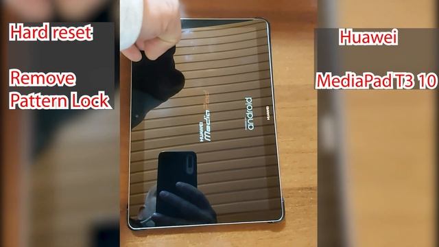 Hard reset remove passcode , pattern _Huawei MediaPad T3 10 #hardreset #frp #tech #huawei смотреть онлайн