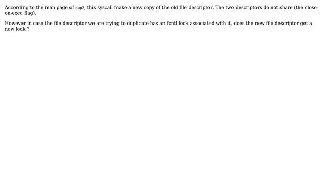 Unix & Linux: Duplication of a file descriptor associated with an fcntl lock? смотреть онлайн