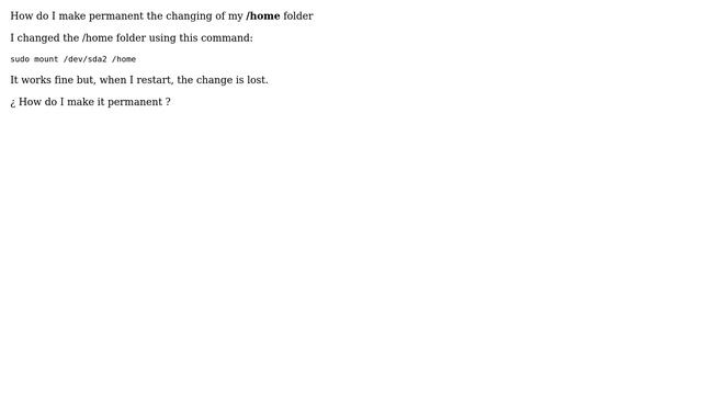 Ubuntu: How do I make permanent the changing of my /home folder? смотреть онлайн