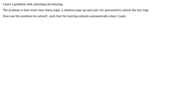 Ubuntu: Problem Unlocking Keyring on login смотреть онлайн