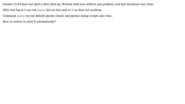 Ubuntu: GUI does not start on boot смотреть онлайн