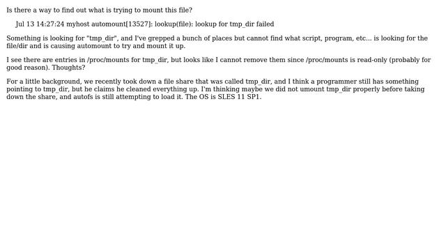 Unix & Linux: Automount lookup failed. How to determine what is trying to access the file? смотреть онлайн