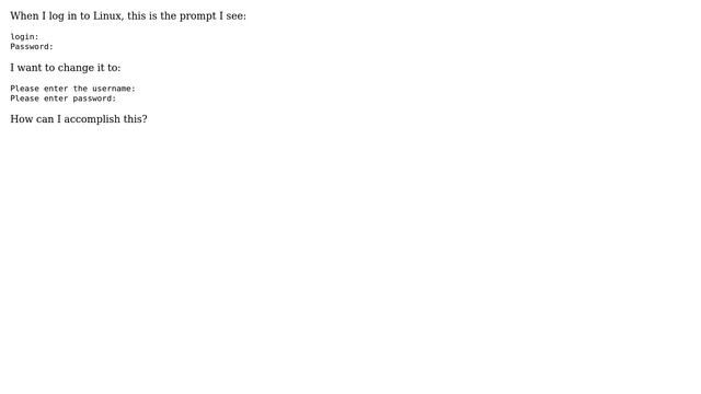 How can I customize the OS login/password prompt in Linux? смотреть онлайн