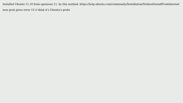 oSUSE and ubuntu: error15 on GRUB смотреть онлайн