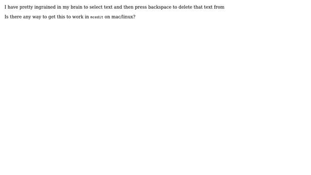 Unix & Linux: midnight commander mcedit delete selection on backspace смотреть онлайн