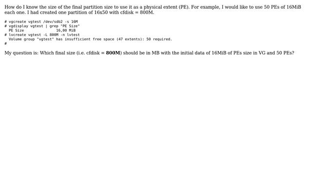 Unix & Linux: How to know the final partition size to be used with physical extent (PE)? смотреть онлайн